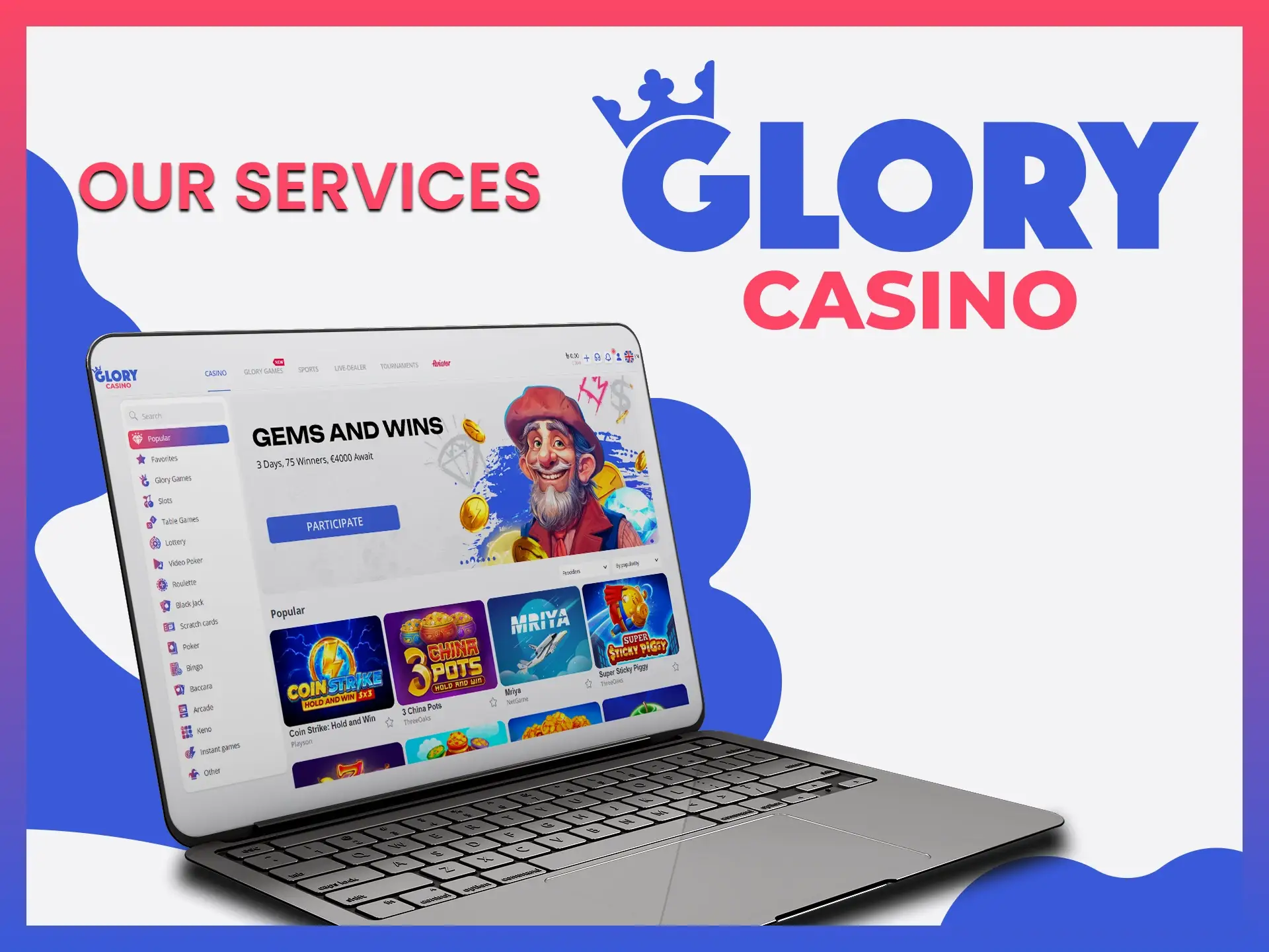 Glory Casino provides a premium service for its users with different tastes.